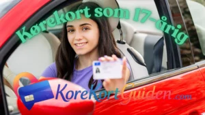 Kørekort som 17-årig